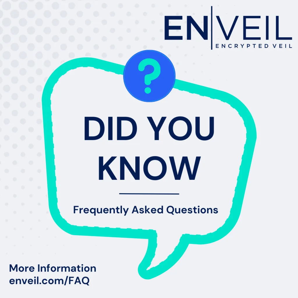 Enveil FAQ